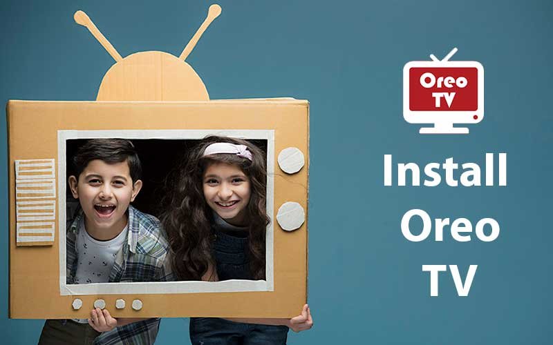 How to Download and Install Oreo TV APK on Android Phone and Laptop