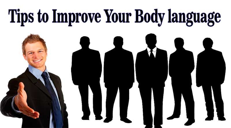 Tips to Improve Your Body language