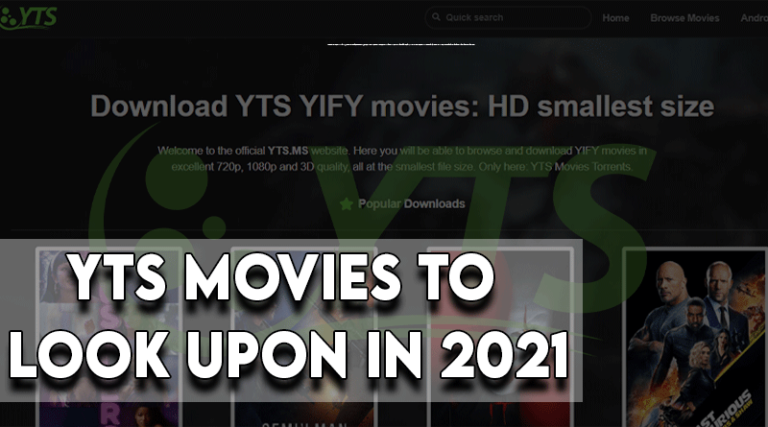 YTS Movies to Look Upon In 2021