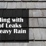 Dealing with Roof Leaks in Heavy Rain