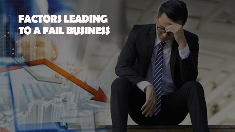 factors-leading-to-a-fail-business